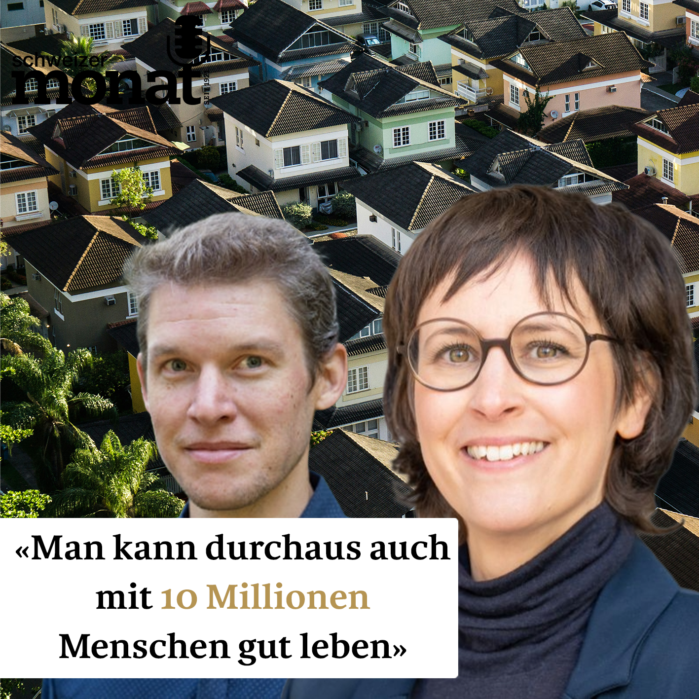 Ist die Schweiz bereit für 10 Millionen Einwohner?