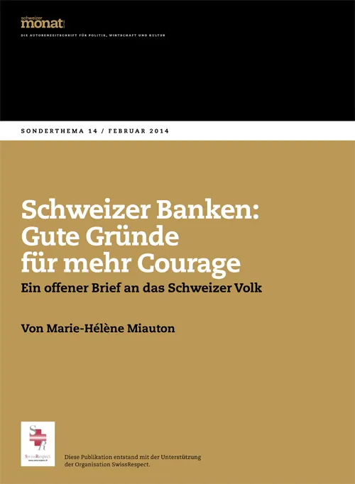 Cover: Schweizer Banken: Gute Gründe für mehr Courage