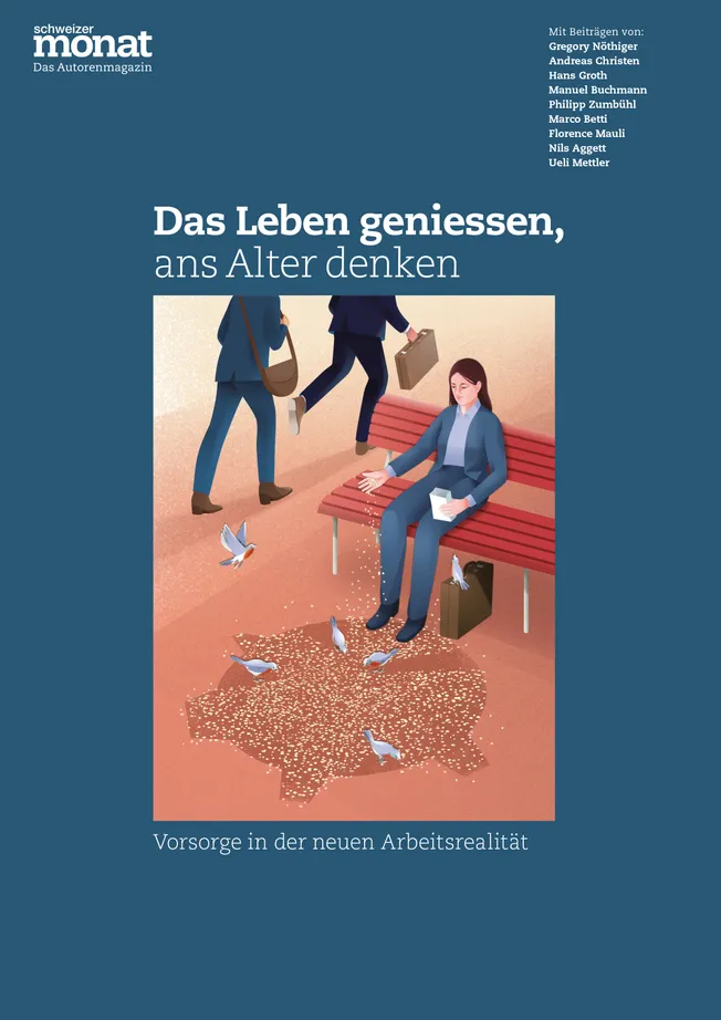 Cover: Das Leben geniessen, ans Alter denken